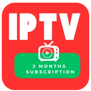 3 Months IPTV Subscription: Stream Your Favourite Shows